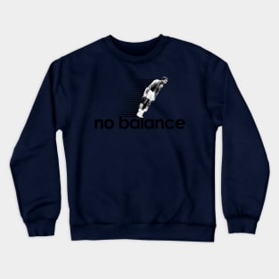 No Balance - Muhammad Ali Hot Design Crewneck Sweatshirt